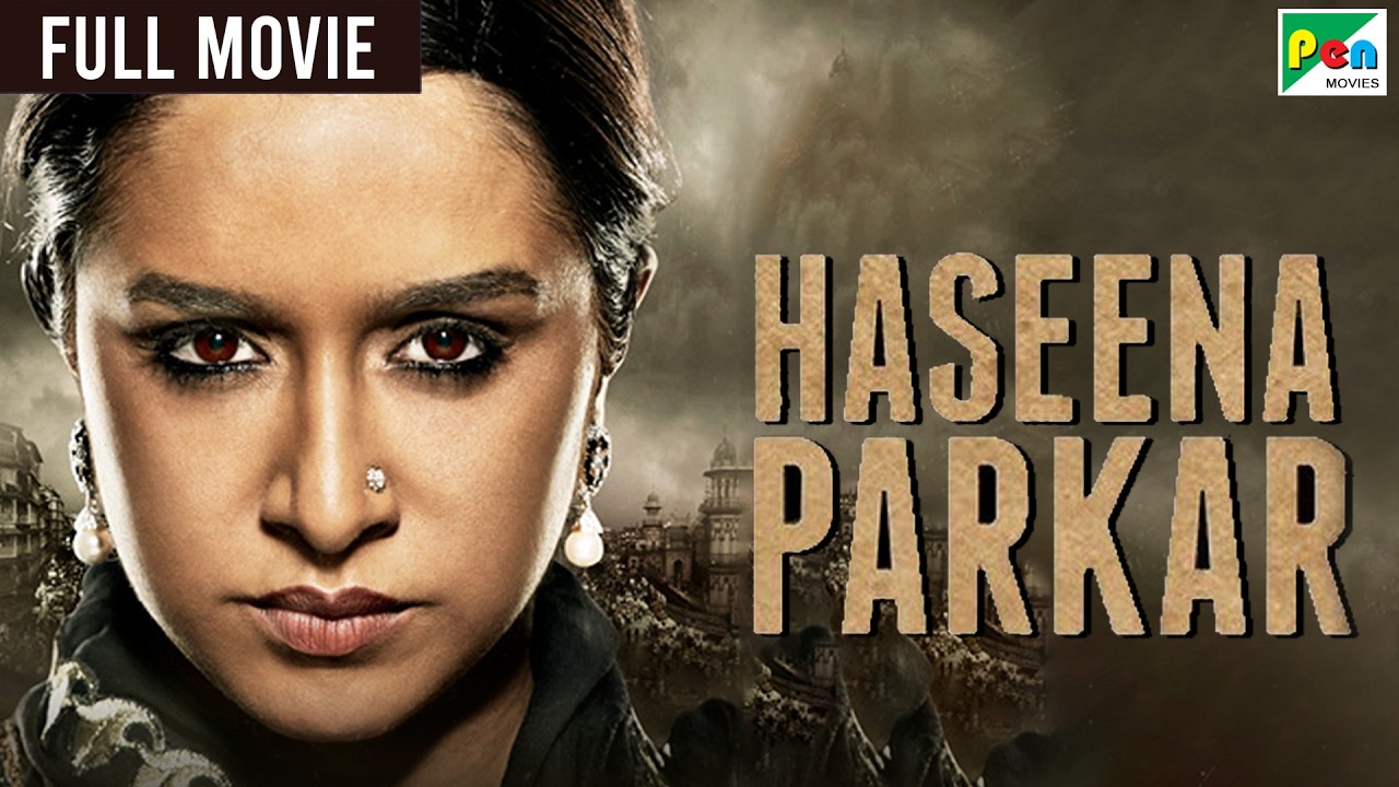 Haseena Parkar Full Movie | Shraddha Kapoor, Siddhanth Kapoor, Apoorva | Bollywood Movie