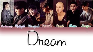 BTOB (비투비) - DREAM (꿈에)  Lyrics (Color Coded/ENG/ROM/HAN)
