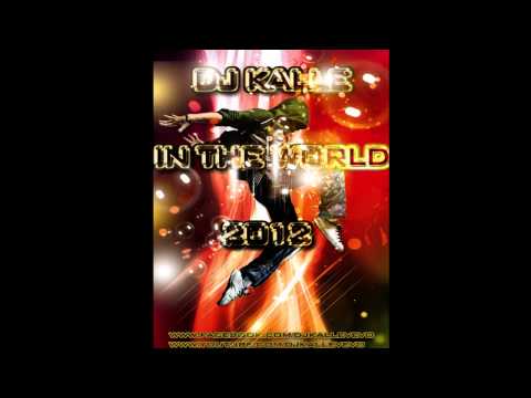 Dj kalle Intro In the World  2012