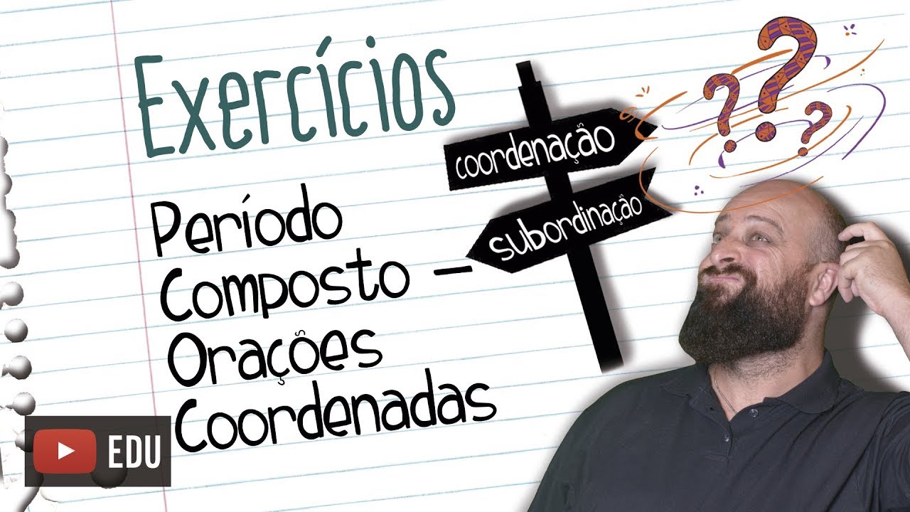 Exercícios de Orações Coordenadas [Prof Noslen]