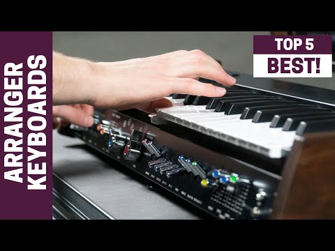 Five Amazing Arranger Keyboards