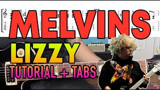 Lizzy - Melvins (Guitar Lesson + Tab) w/ Guitar Solo
