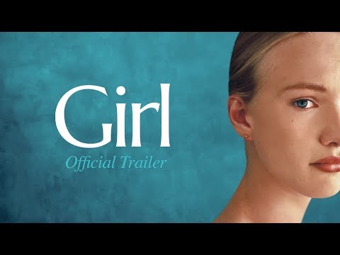 Girl (2019) Official Trailer