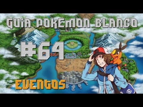 Guia Pokémon Blanco Cap. 64 - "Axew, el bichito verde ^^"