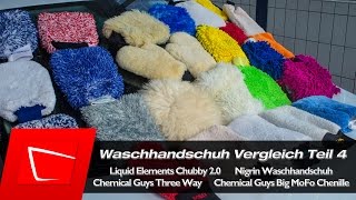 Waschhandschuh Test - Autopflege Teil 4 Chemical Guys, Meguiars, Liquid Elements, Nigrin