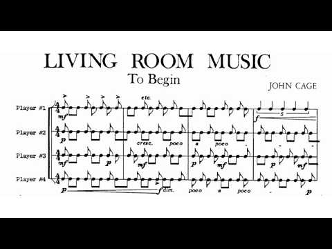 John Cage: Living Room Music (Score video)