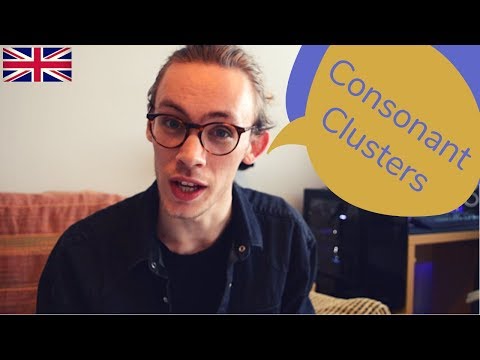 Consonant Clusters: British Pronunciation Lesson