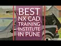 NX CAD Training In Pune | CADD Centre Design Studio