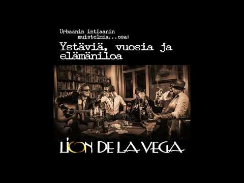 Lion de la Vega - Ystäviä, vuosia ja elämäniloa