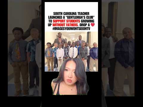 Poznaj nauczyciela, który uczy chłopców, jak być dżentelmenami ❤️🙏🏻