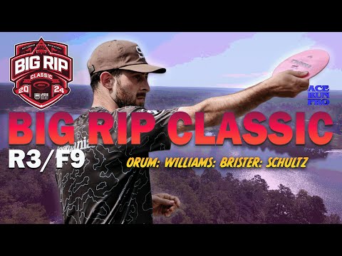 ARP | 2024 Discraft Big Rip Classic | Final F9 | Orum : Williams : Brister : Schultz | MPO Lead Card