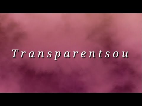 Willow - Transparent soul (Lyrics)
