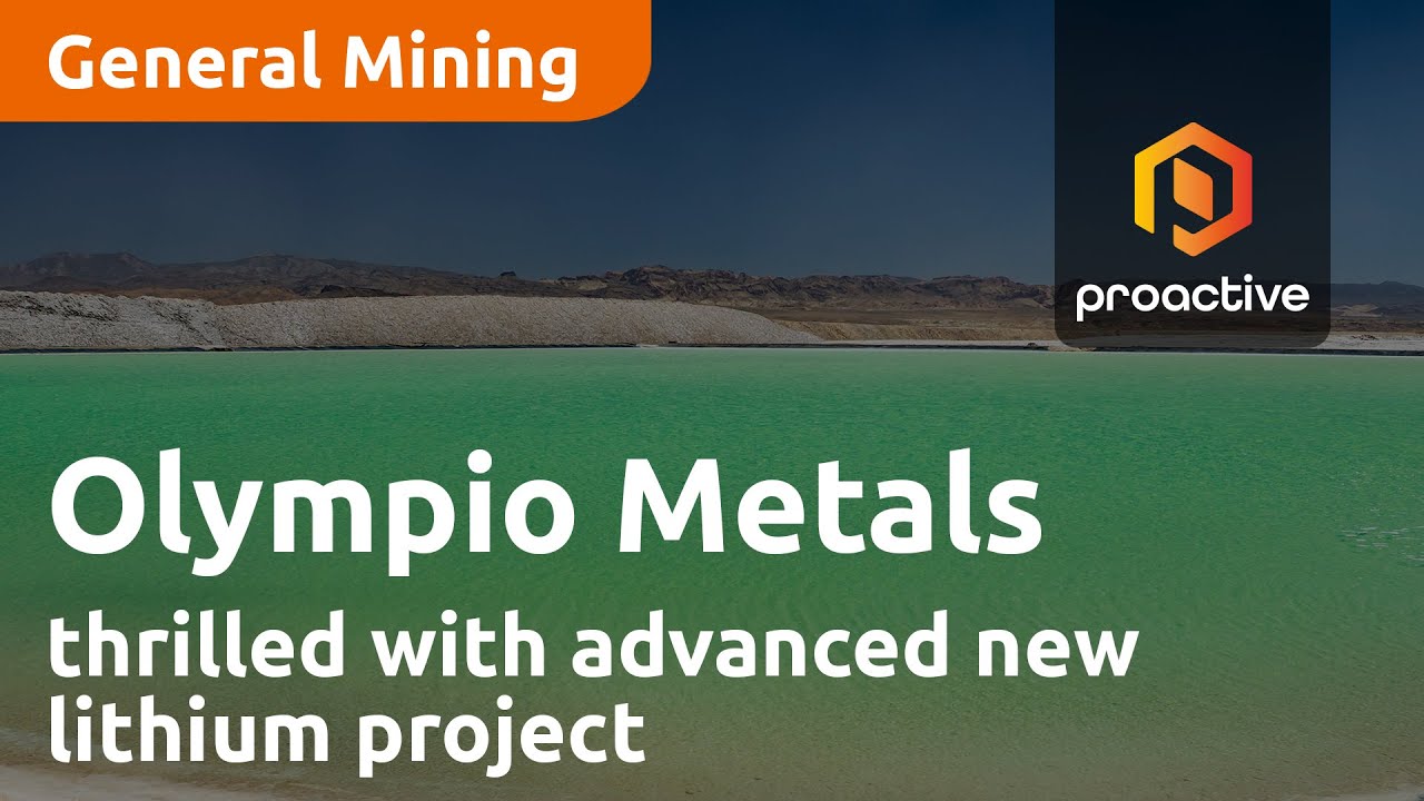 Olympio Metals thrilled with advanced new lithium project in Canada