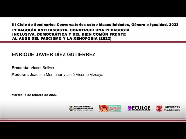 Vídeo relacionado con Pedagogía antifascista. Construir una pedagogía inclusiva, democrática y del bien común frente al auge del fascismo y la xenofobia (Horizontes - Educación)