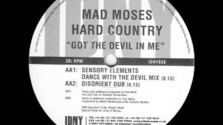 Mad Moses - Got The Devil In Me (Disorient Dub)