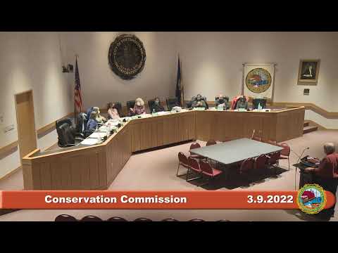 3.9.2022 Conservation Commission