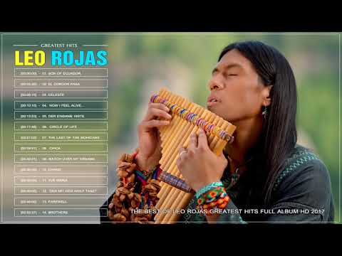 Leo Rojas Greatest Hits Full Album 2018 || The Best Of Leo Rojas