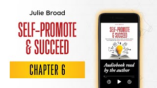 Self Promote and Succeed Chapter 6: Networking for Introverts