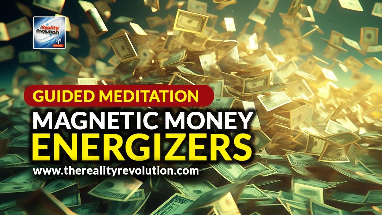 Guided Meditation  - Magnetic Money Energizers