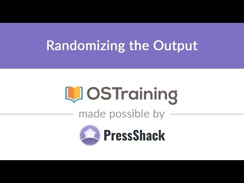 WordPress Development Lesson 31 Randomizing the Output
