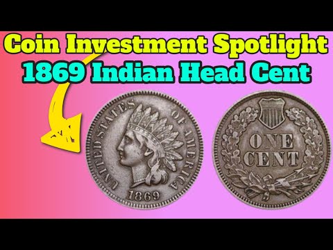 Uncovering the Value of an 1869 Indian Head Cent