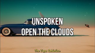 Open The Clouds - Unspoken (Letra en español)