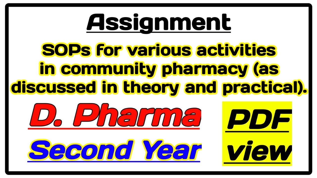 SOPs for various activities in community pharmacy (as discussed in theory and practical) assignment