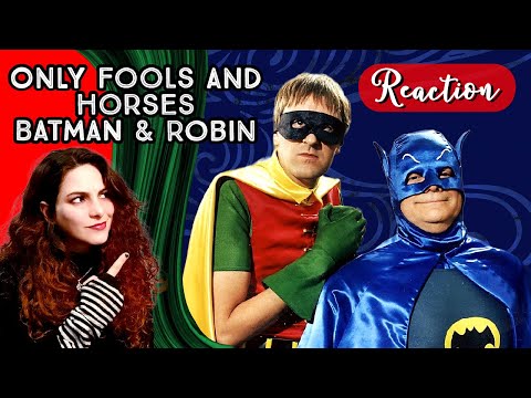 American Reacts - ONLY FOOLS AND HORSES - Batman and Robin