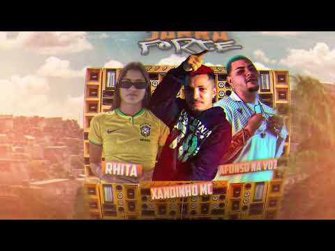 XANDINHO MC AFONSO NA VOZ, RHITA - SARRA FORTE