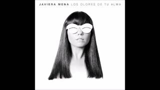 Javiera Mena - Los Olores De Tú Alma