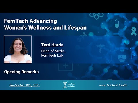 FemTech Advancing Womens Wellness and Lifespan Opening Remarks
