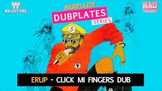 Erup - Click Mi Fingers Dubplate | Walshy Fire Presents