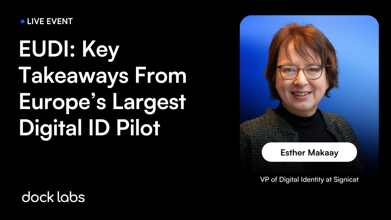 EUDI: Key Takeaways From Europe's Largest Digital ID Pilot [Live Event]