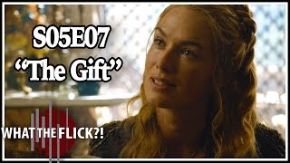 Game Of Thrones Season 5 Episode 7 &quot;The Gift&quot; Review And Discussion