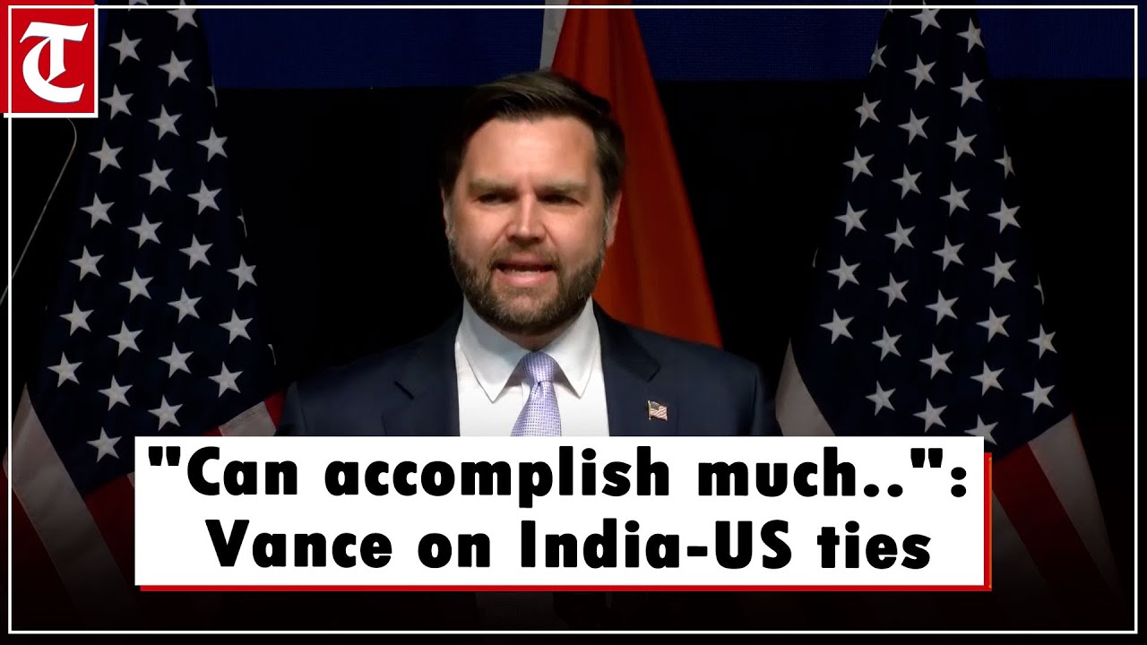 US, India can accomplish much more together: US Vice-President JD Vance