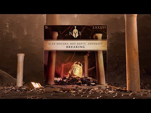 Alex Nocera, Roy Batty, Andyrave - Breaking