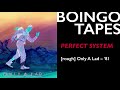 Perfect System (Alt Mix) — Oingo Boingo | Only A Lad 1981