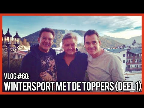WINTERSPORT MET DE TOPPERS 2017 (DEEL 1) - GERARD JOLING - VLOG #60