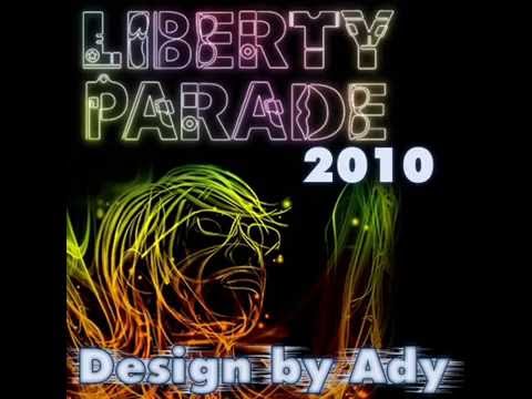 Imnul Oficial Liberty Parade 2010