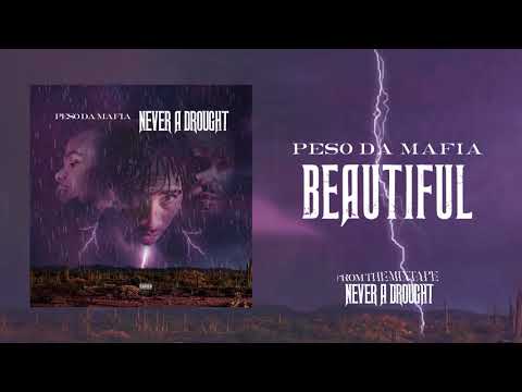Peso Da Mafia - Beautiful (Official Audio)