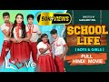 School life || Full Hindi movie 2022 BOY'S & GIRL'S CHAPTER - 2