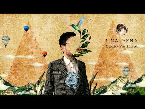 Una pena - Lucio Feuillet