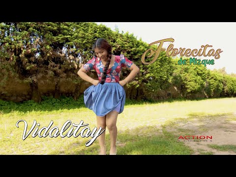 VIDALITAY - LAS FLORECITAS DE MIZQUE  (4K - OFICIAL)