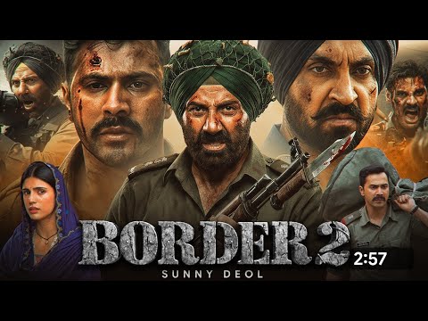 Border 2 Full Movie Hindi Dubbed 2026 | Sunny Deol New Movie | Sonam B | Latest Movie 2026 Bollywood