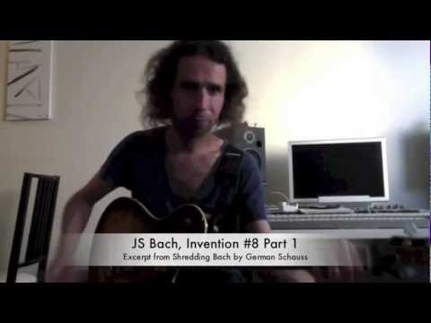 Shredding Bach, Invention #8 Part 1 Performed by German Schauss