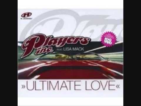 Players Inc. feat. Lisa Mack - Ultimate Love (better Quality)