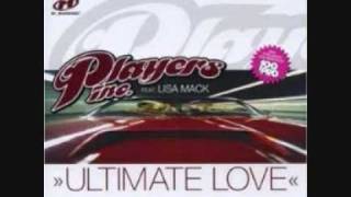 Players Inc. feat. Lisa Mack - Ultimate Love (better Quality)