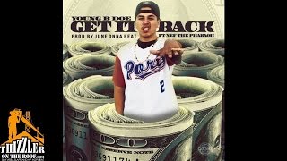 Young B. Doe ft. Nef The Pharaoh - Get It Back [Prod. JuneOnnaBeat] [Thizzler.com]