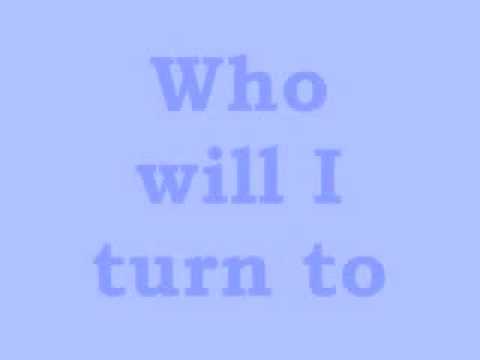 Who Will I Run To-Kiley Dean Lyrics
