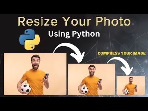 Photo Resize And Compression With Python Quick Tutorial Python Pillow Image Compression